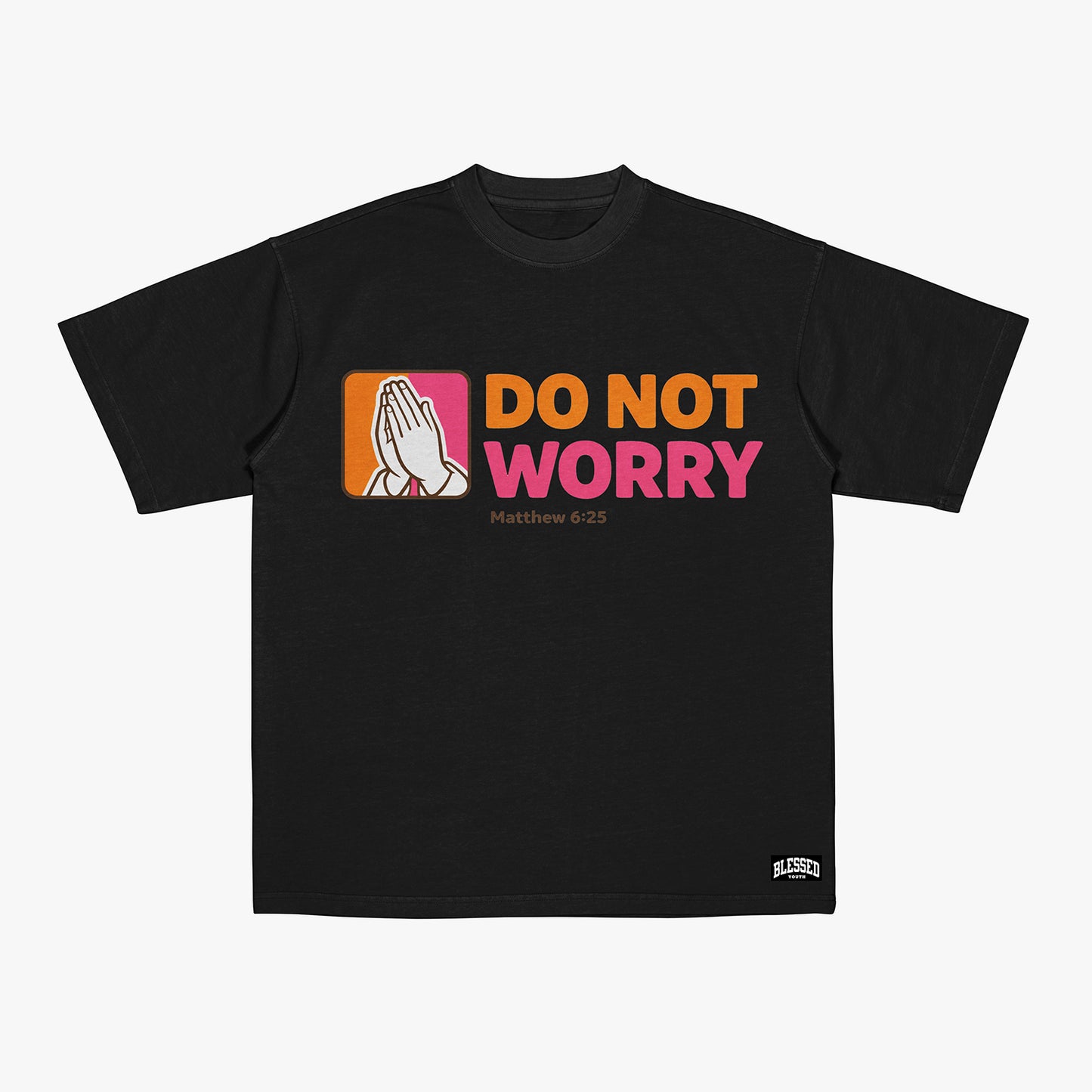 Do Not Worry (Tee)