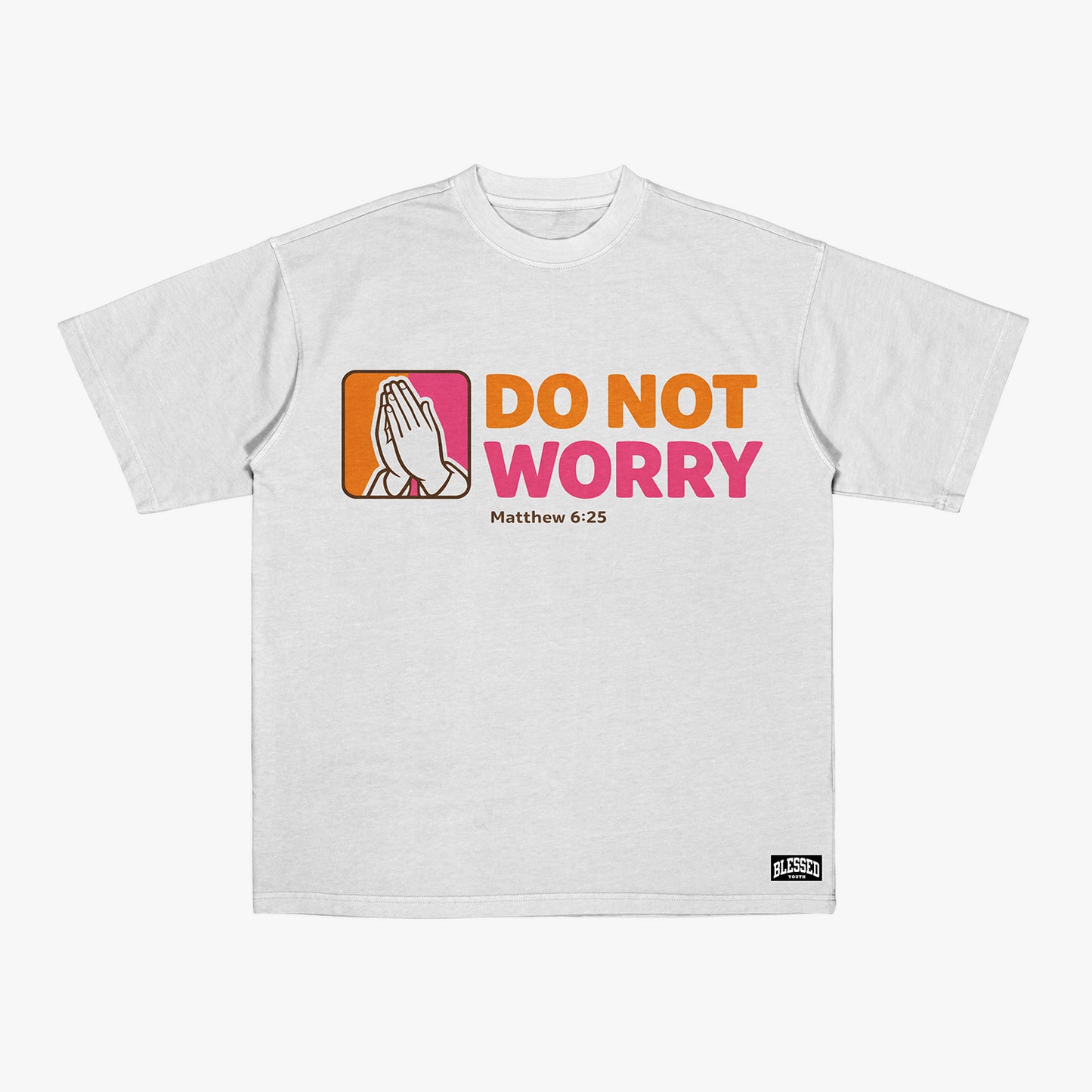 Do Not Worry (Tee)