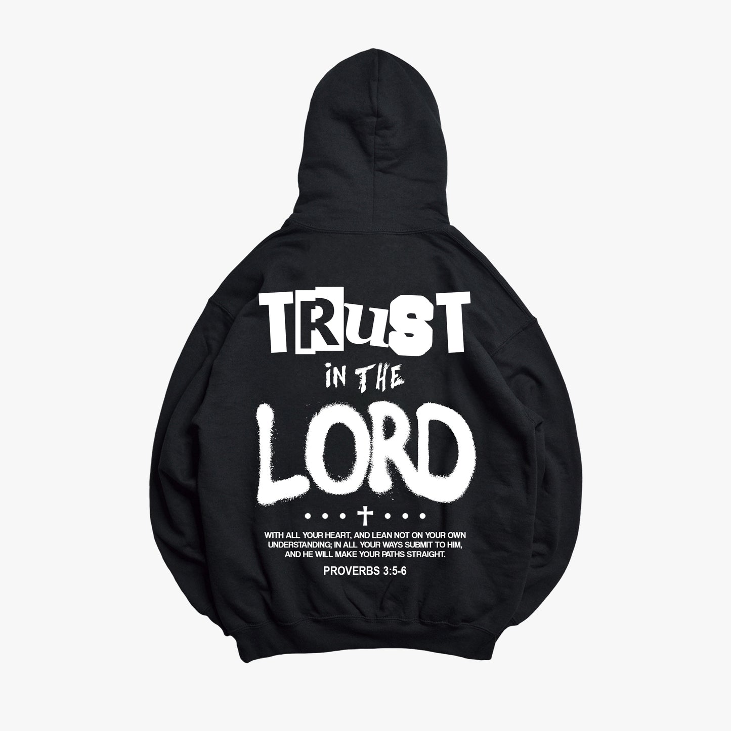 Trust in the Lord (Hoodie)